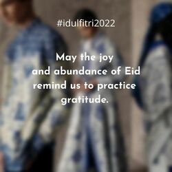 May the joy and abundance of Eid remind us to practice gratitude.

#IwanTirta #RayaCollection2022 #EidFitr2022